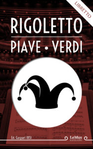 Rigoletto - Libretto